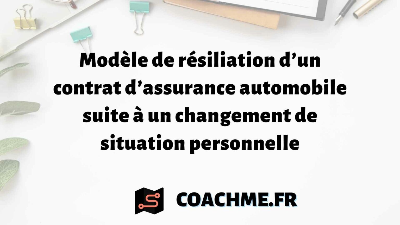 découvrez comment résilier facilement votre assurance auto : démarches, délais, lettre de résiliation et conseils pour changer d’assurance en toute sérénité.